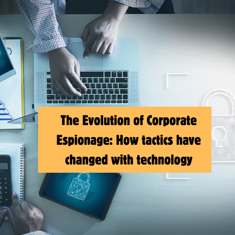 evolution of corporate espionage, corporate espionage tactics over time, how technology changed corporate espionage, modern corporate espionage techniques, history of corporate espionage methods, digital espionage in corporate world, technological advancements in corporate spying, corporate spying in the digital age, corporate espionage and technology, cyberespionage in business, changing tactics in corporate espionage, tech-driven corporate espionage methods, corporate spying with modern technology, how corporate spying evolved, corporate espionage in the digital era.